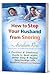 How to Stop Your Husband from Snoring: A Practical & Emotional Guide to Quiet Nights, Better Sleep $ Happier Relationships with Stanford Healthcare Solutions