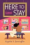 Here To Stay