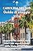 CAROLINA DEL SUD GUIDA DI VIAGGIO 2026: Scoperta dei ciottoli, delle coste e dei segreti culinari dello Stato di Palmetto (Italian Edition)