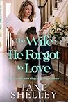 The Wife He Forgo...