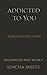 Addicted To You (Briarwood Prep Book 5)