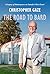 The Road to Bard: A Legacy ...
