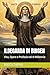 ILDEGARDA DI BINGEN: Vita, Opere e Profezie nel III Millennio (AUTOBIOGRAFIA) (Italian Edition)