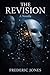 The Revision: A Novella