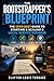 The Bootstrapper’s Blueprint: The Zero-Debt Guide to Starting & Scaling a Local Service Business (The Bootstrapping Book Series)