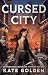 Cursed City (Harker Academy, #2)