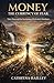 Money the Currency of Fear: Time, Power, and the Reclaiming of Embodied Abundance