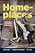 Homeplaces: Dwelling and Habitability in Critical Times