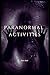 Paranormal Activities (Italian Edition)