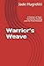 Warrior’s Weave: A Memoir of High-Sensitivity, Healing and the Mind Mansion