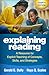 Explaining Reading: A Resource for Explicit Teaching of Concepts, Skills, and Strategies