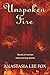 Unspoken fire: Stories of women rediscovering desires