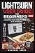LightBurn User Guide for Beginners 2026: A Step by Step Book for Engraving and Cutting on Wood, Acrylic, Leather, and More, with Reliable Settings for CO₂ and Diode Lasers