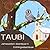 Taubi und ihre Jahreszeiten-Abenteuer II.: Frühlingsabenteuer (German Edition)