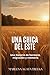Una chica del Este: Una historia de herencia, migración y memoria. (Spanish Edition)