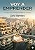 Voy a empreender: Un viaje para transformar ideas en realidad (Spanish Edition)