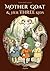 Mother Goat & Her Three Little Kids: A magical rhyming tale of courage, cleverness, and care — adapted for children ages 6–8 (parental guidance recommended) (Azaleea – Reimagined Classics)