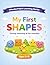 My First Shapes: Tracing, Matching & Fun Activities (WonderPatch Learning Series)