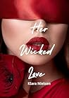 Her Wicked Love
