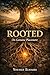 ROOTED: On Genuine Placement (The Signal Series Book 11)