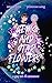 Gems and Star Flowers: A ga...