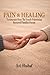 Pain & Healing: Testimonies from The Israeli-Palestinian Bereaved Families Forum