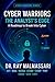 Cyber Warriors: The Analyst’s Edge: A Roadmap to Break Into Cyber