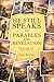 He Still Speaks in Parables and Revelation: Volume III
