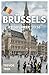 BRÜSSEL REISEFÜHRER 2026 (German Edition)