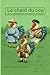 Le chant du coq: Ses mélodies à travers le monde (Les Secrets des Animaux) (French Edition)