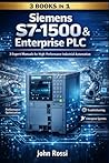 Siemens S7-1500 & Enterprise PLC: High-Performance Controllers for Large-Scale Automation