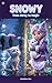 Snowy: From Stray to Magic: A Kittelfdora Kids Story