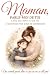 Maman, parle-moi de toi by Cathy C.