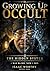 Growing Up Occult : The Hidden System I Was Blind… Now I See.