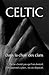 CELTIC: Dans la chair des clans (French Edition)