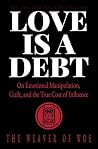 Love Is A Debt: O...