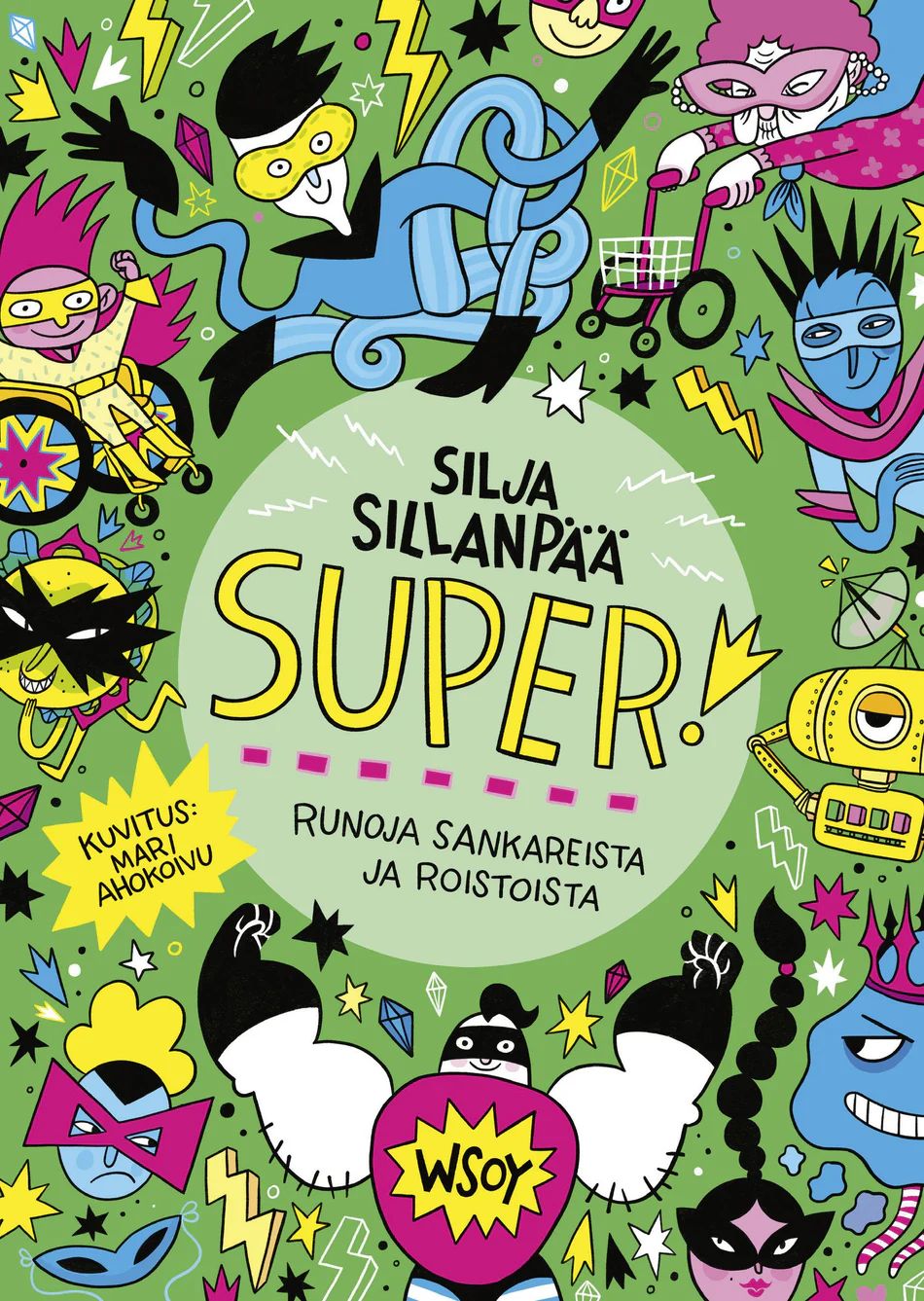 Super! - Runoja sankareista ja roistoista (Hardcover)