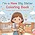 I’m a New Big Sister Coloring Book: A Sweet Helper Book for Little Girls Ages 2–6