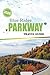 BLUE RIDGE PARKWAY TRAVEL GUIDE 2026: Journey Through America’s Mountain Soul: Rolling Peaks, Skyline Drives, and Serene Natural Wonders