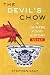 The Devil's Chow: A Chinese...