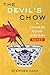 The Devil's Chow by Stephen  Jack