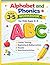 Alphabet and Phonics Workbook for Kids Ages 3–5: Letter Tracing, Beginning & Ending Letters, Vowel Recognition and Matching Activities for Preschool and Kindergarten