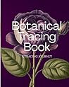 Botanical tracing book: Tracing book for beginners