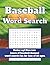 Baseball Word Search Puzzle Book — Baseball-Themed Word Searches for Kids & Adults | Fun Sports Puzzle Gift, Travel & Party Activity