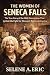 The Women of Seneca Falls: ...