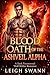 Blood Oath of the Ashveil Alpha: A Dark Paranormal Wolf Shifter Romance (the dark alpha contract chronicles Book 3)