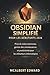 OBSIDIAN SIMPLIFIÉ POUR LES DÉBUTANTS 2026: Prise de notes maîtresses, gestion des connaissances et productivité pour les utilisateurs informatiques (French Edition)