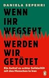 Wenn ihr wegseht,...