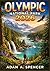 OLYMPIC NATIONAL PARK 2026: Explore Untamed Wilderness, Hidden Hikes & Scenic Drives (Wanderlust with Adam A. Spencer Your Guide to Global Adventures)