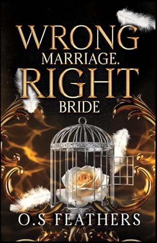 Wrong Marriage. Right Bride: An Arranged Marriage Dark Mafia Romance (Paperback)
